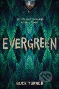 Kniha: Evergreen (Buck Turner). Sourcebooks, 2026 Kniha: Evergreen (Buck Turner). Sourcebooks, 2026