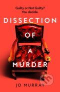 Kniha: Dissection of a Murder (Jo Murray). Pan Macmillan, 2026 Kniha: Dissection of a Murder (Jo Murray). Pan Macmillan, 2026