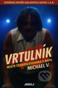 Kniha: Vrtulník - Mistr Československa v rapu (-). Okraj media, 2025 Kniha: Vrtulník - Mistr Československa v rapu (-). Okraj media, 2025