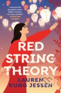 Kniha: Red String Theory (Lauren Kung Jessen). Headline Eternal, 2024 Kniha: Red String Theory (Lauren Kung Jessen). Headline Eternal, 2024