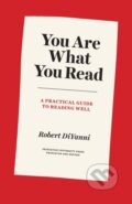Kniha: You Are What You Read (Robert DiYanni). Princeton University Press, 2022 Kniha: You Are What You Read (Robert DiYanni). Princeton University Press, 2022