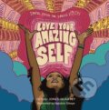 Kniha: Love Your Amazing Self (Ofosu Jones-Quartey). Storey Publishing, 2022 Kniha: Love Your Amazing Self (Ofosu Jones-Quartey). Storey Publishing, 2022