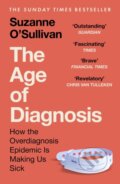 Kniha: The Age of Diagnosis (Suzanne O’Sullivan). Hodder and Stoughton, 2026 Kniha: The Age of Diagnosis (Suzanne O’Sullivan). Hodder and Stoughton, 2026