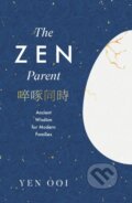 Kniha: The Zen Parent (Yen Ooi). Headline Publishing Group, 2026 Kniha: The Zen Parent (Yen Ooi). Headline Publishing Group, 2026