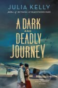 Kniha: A Dark and Deadly Journey (Julia Kelly). Minotaur Books, 2025 Kniha: A Dark and Deadly Journey (Julia Kelly). Minotaur Books, 2025