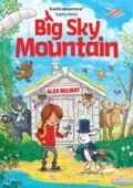 Kniha: Big Sky Mountain (Alex Milway). Piccadilly, 2021 Kniha: Big Sky Mountain (Alex Milway). Piccadilly, 2021
