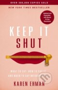 Kniha: Keep It Shut (Karen Ehman). Zondervan, 2025 Kniha: Keep It Shut (Karen Ehman). Zondervan, 2025