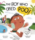 Kniha: The Boy Who Cried Poo (Alessandra Requena). Frances Lincoln, 2023 Kniha: The Boy Who Cried Poo (Alessandra Requena). Frances Lincoln, 2023
