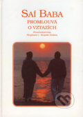 Kniha: Saí Baba promlouvá o vztazích 2 (Libuše Čermáková). Libuše Čermáková, 2002 Kniha: Saí Baba promlouvá o vztazích 2 (Libuše Čermáková). Libuše Čermáková, 2002