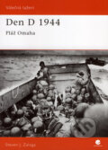Kniha: Den D 1944 (Steven J. Zaloga). Grada, 2007 Kniha: Den D 1944 (Steven J. Zaloga). Grada, 2007