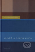 Kniha: Modrá a hnědá kniha (Ludwig Wittgenstein). Filosofia, 2006 Kniha: Modrá a hnědá kniha (Ludwig Wittgenstein). Filosofia, 2006