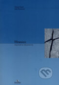 Kniha: Hranice (Henry Cloud a John Townsend). Porta Libri, 2007 Kniha: Hranice (Henry Cloud a John Townsend). Porta Libri, 2007