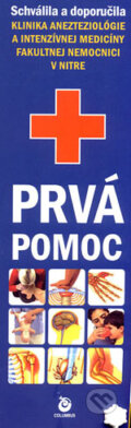 Kniha: Prvá pomoc (Columbus). Columbus, 2007 Kniha: Prvá pomoc (Columbus). Columbus, 2007