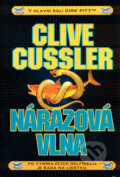 Kniha: Nárazová vlna - nové vydání (Clive Cussler). BB/art, 2007 Kniha: Nárazová vlna - nové vydání (Clive Cussler). BB/art, 2007