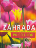 Kniha: Záhrada po celý rok (Joachim Mayer). Svojtka&Co., 2007 Kniha: Záhrada po celý rok (Joachim Mayer). Svojtka&Co., 2007