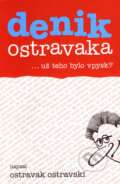 Denik Ostravaka 5 - Ostravak Ostravski, Repronis, 2007
