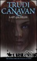Kniha: Last of the Wilds (Trudi Canavan). Orbit, 2007 Kniha: Last of the Wilds (Trudi Canavan). Orbit, 2007