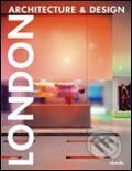 Kniha: London Architecture & Design (Daab). Daab, 2007 Kniha: London Architecture & Design (Daab). Daab, 2007