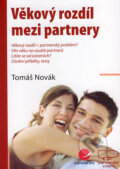 Kniha: Věkový rozdíl mezi partnery (Tomáš Novák). Grada, 2007 Kniha: Věkový rozdíl mezi partnery (Tomáš Novák). Grada, 2007