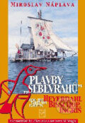 Kniha: Plavby "sebevrahů" (Miroslav Náplava). Jota, 2004 Kniha: Plavby "sebevrahů" (Miroslav Náplava). Jota, 2004