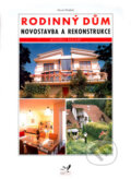 Kniha: Rodinný dům (Pavel Drábek). Jaga group, 2007 Kniha: Rodinný dům (Pavel Drábek). Jaga group, 2007