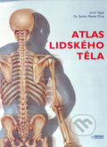 Kniha: Atlas lidského těla (Emilio M. Orte a Jordi Vigué). Rebo, 2007 Kniha: Atlas lidského těla (Emilio M. Orte a Jordi Vigué). Rebo, 2007
