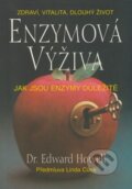 Enzymová výživa - Edward Howell, Pragma, 2007