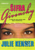 Kniha: Šifra Givenchy (Julie Kenner). BB/art, 2007 Kniha: Šifra Givenchy (Julie Kenner). BB/art, 2007