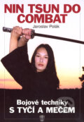 Nin Tsun Do Combat - Jaroslav Polák, Naše vojsko CZ, 2006