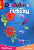 Kniha: Ozdobné řetězy (Anagram). Anagram, 2007 Kniha: Ozdobné řetězy (Anagram). Anagram, 2007