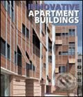 Kniha: Innovative Apartment Buildings (Links). Links, 2007 Kniha: Innovative Apartment Buildings (Links). Links, 2007
