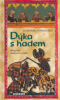 Kniha: Dýka s hadem (Vlastimil Vondruška). Moba, 2007 Kniha: Dýka s hadem (Vlastimil Vondruška). Moba, 2007
