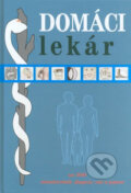 Kniha: Domáci lekár (Práh). Práh, 2007 Kniha: Domáci lekár (Práh). Práh, 2007