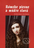 Kniha: Rómske piesne a múdre slová (Anina Botošová a Ján Berky Mrenica). Komprint, 2006 Kniha: Rómske piesne a múdre slová (Anina Botošová a Ján Berky Mrenica). Komprint, 2006