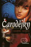 Kniha: Čarodějky (Barbora Hrůzová). Petra, 2007 Kniha: Čarodějky (Barbora Hrůzová). Petra, 2007