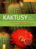 Kniha: Kaktusy a jiné sukulenty (Matthias Uhlig). Vašut, 2007 Kniha: Kaktusy a jiné sukulenty (Matthias Uhlig). Vašut, 2007