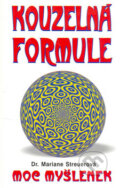 Kniha: Kouzelná formule (Mariane Streuerová). Eko-konzult, 2006 Kniha: Kouzelná formule (Mariane Streuerová). Eko-konzult, 2006