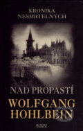 Kniha: Nad propastí (1. díl) (Wolfgang Hohlbein). Nava, 2007 Kniha: Nad propastí (1. díl) (Wolfgang Hohlbein). Nava, 2007