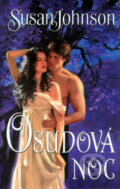 Kniha: Osudová noc (Susan Johnson). Domino, 2006 Kniha: Osudová noc (Susan Johnson). Domino, 2006