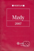 Kniha: Mzdy 2007 (ASPI). ASPI, 2007 Kniha: Mzdy 2007 (ASPI). ASPI, 2007