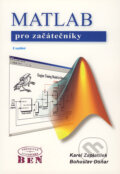Kniha: MATLAB - pro začátečníky (Bohuslav Doňar a Karel Zaplatílek), 2005 Kniha: MATLAB - pro začátečníky (Bohuslav Doňar a Karel Zaplatílek), 2005
