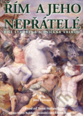 Kniha: Řím a jeho nepřátelé (Jane Penrose). Fighters Publications, 2007 Kniha: Řím a jeho nepřátelé (Jane Penrose). Fighters Publications, 2007