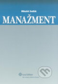 Kniha: Manažment (Mikuláš Sedlák). Wolters Kluwer (Iura Edition), 2007 Kniha: Manažment (Mikuláš Sedlák). Wolters Kluwer (Iura Edition), 2007