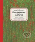 Kniha: K naplněnému sdělení (Irena Pulicarová). Brkola, 2015 Kniha: K naplněnému sdělení (Irena Pulicarová). Brkola, 2015