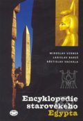 Encyklopedie starověkého Egypta - Miroslav Verner, 2007