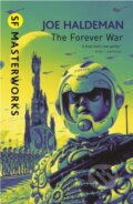 Kniha: The Forever War (Joe Haldeman). Gollancz, 2010 Kniha: The Forever War (Joe Haldeman). Gollancz, 2010