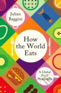 Kniha: How the World Eats, 2024 Kniha: How the World Eats, 2024