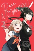 Kniha: Dear NOMAN, Vol. 2 (Chiho Christie, Phil Christie, Neji Neji a Leighann Harvey). Yen Press, 2021 Kniha: Dear NOMAN, Vol. 2 (Chiho Christie, Phil Christie, Neji Neji a Leighann Harvey). Yen Press, 2021