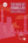 Kniha: The Book of Ramallah (Ahlam Bsharat, Maya Abu Al-Hayat, Ziad Khadash, Mahmoud Shukeir, Liana Badr, Khaled Hourani, Ibrahim Nasrallah, Anas Abu Rhama, Ameer Hamad a Ahmad Jaber). Comma, 2021 Kniha: The Book of Ramallah (Ahlam Bsharat, Maya Abu Al-Hayat, Ziad Khadash, Mahmoud Shukeir, Liana Badr, Khaled Hourani, Ibrahim Nasrallah, Anas Abu Rhama, Ameer Hamad a Ahmad Jaber). Comma, 2021
