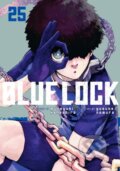Kniha: Blue Lock 25 (Muneyuki Kaneshiro). Kodansha Comics, 2025 Kniha: Blue Lock 25 (Muneyuki Kaneshiro). Kodansha Comics, 2025